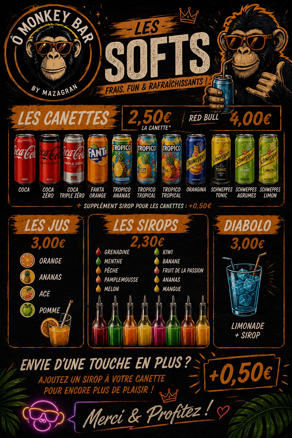 Carte des softs Ô Monkey Bar